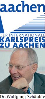 Karlspreis 2012 für Wolfgang Schäuble